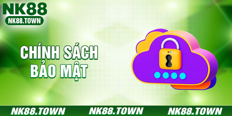 Chính Sách Bảo Mật NK88 - An Toàn, Minh Bạch và Uy Tín
